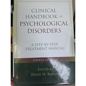 Clinical Handbook Of Psychological Disorders: A Step-by-Step Treatment Manual, ,